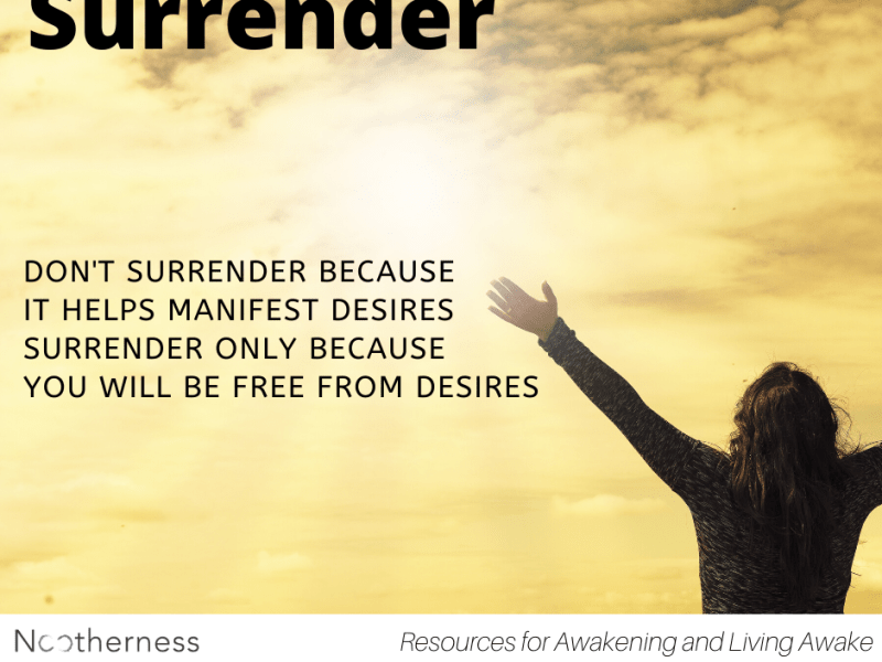 Desires, Manifestation and&nbsp;Surrender