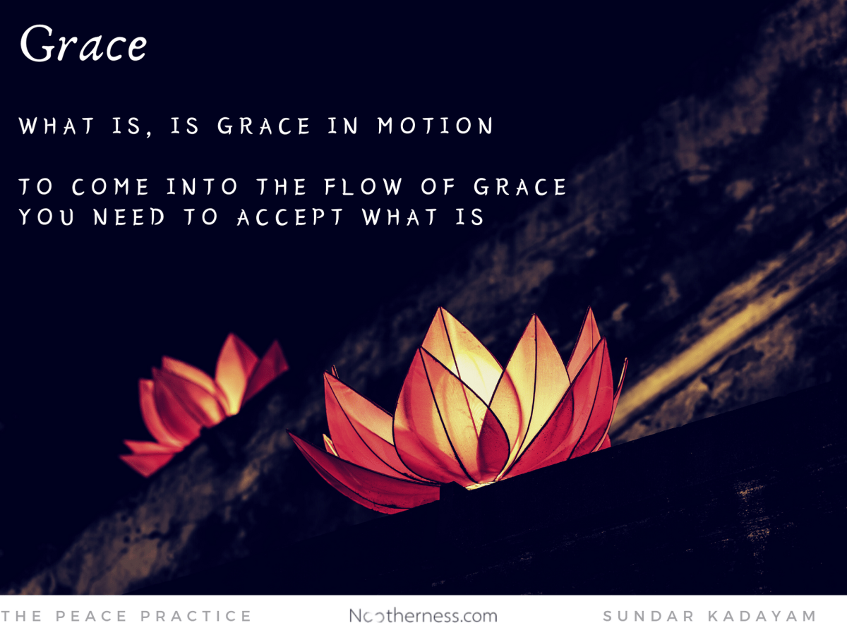 You want Grace, but are you pushing it&nbsp;away?