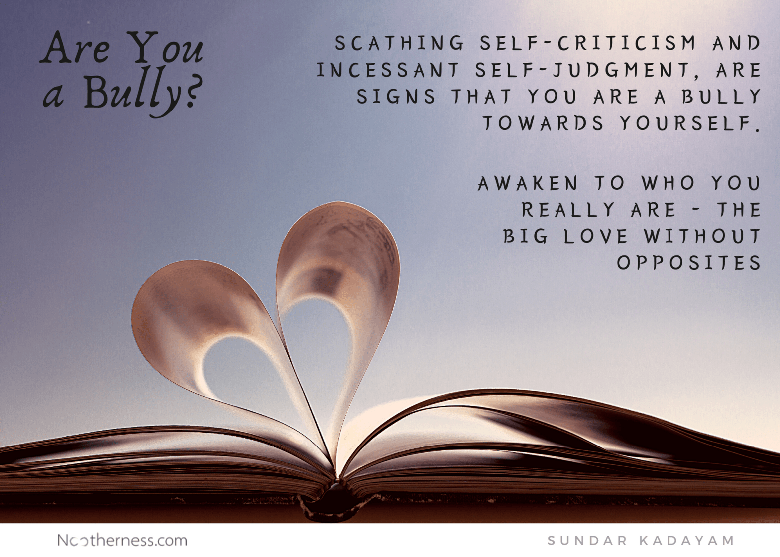 Are you a bully? Do you treat yourself badly?