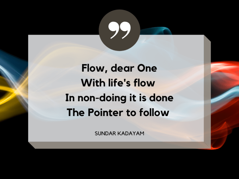 The Flow of What&nbsp;Is